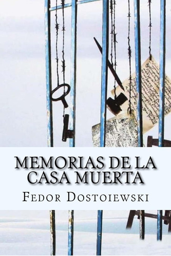 Libro:  Memorias De La Casa Muerta (spanish Edition)