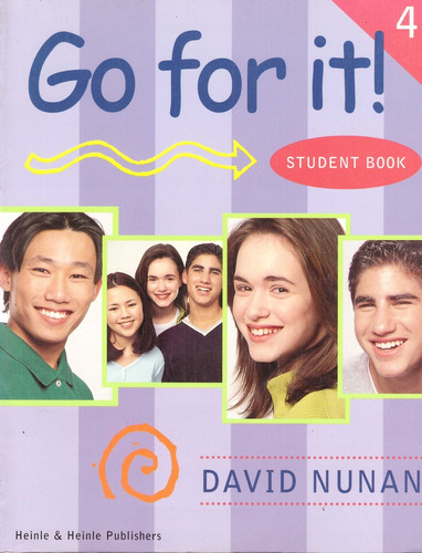 Go For It! 4. Student Book - Nunan, David