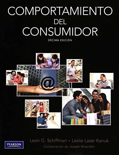 Comportamiento Del Consumidor [10 Edicion]