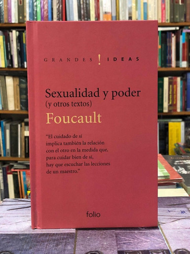 Sexualidad Y Poder (y Otros Textos) - Michel Foucault