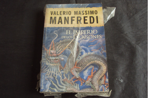 El Imperio De Los Dragones - Valerio Massimo Manfredi