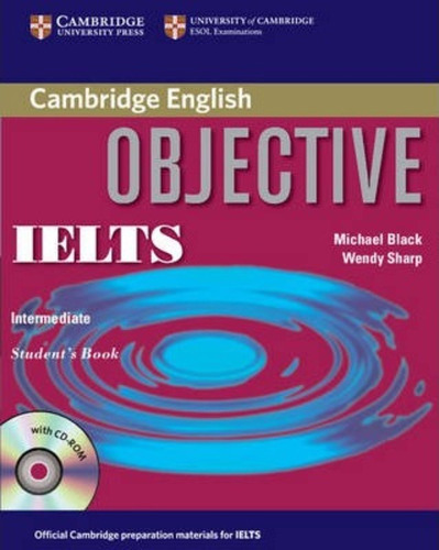 Objective Ielts- Intermediate-  Student`s With Cd-rom, De Capel, Sharp & Black. Editorial Cambridge University Press, Tapa Blanda En Inglés