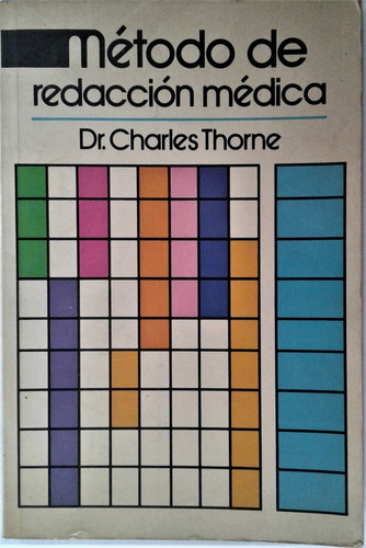 Metodo De Redacción Médica - Dr. Charles Thorne - Diana 1976 (Usado)