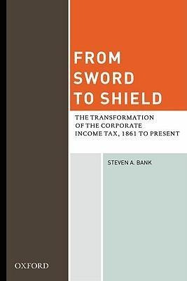 From Sword To Shield - Steven A. Bank