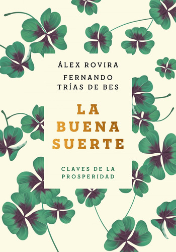 La Buena Suerte Tapa Blanda  - Rovira Alex Trias De Bes Fern