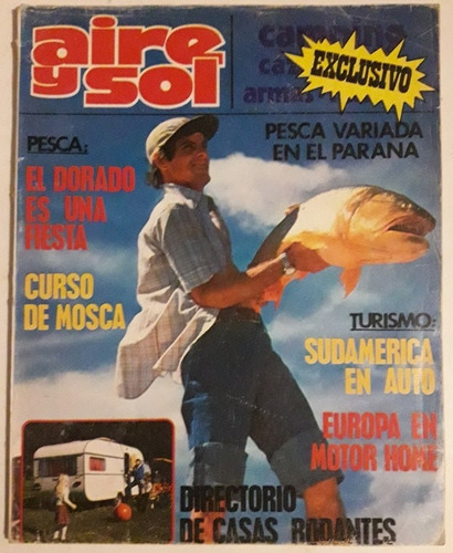 Revista Aire Y Sol N°72 Septiembre 1978 Casas Rodantes Pesca