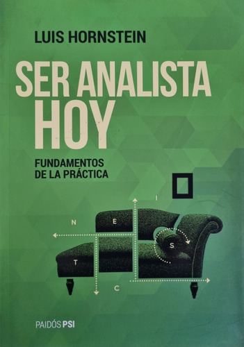 Ser Analista Hoy - Luis Hornstein 