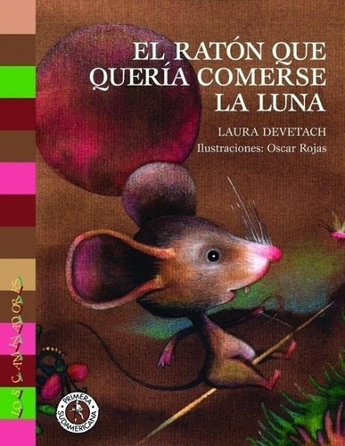 Raton Que Queria Comerse La Luna, El