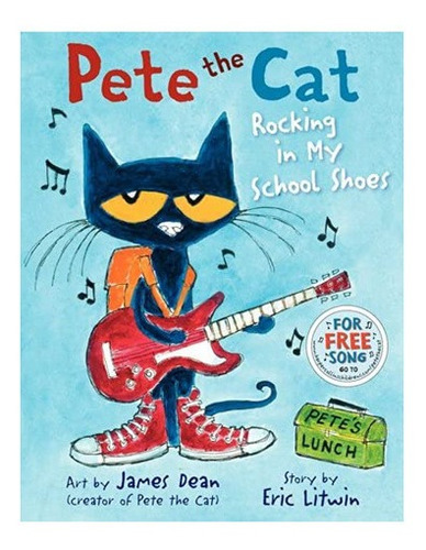 Libro: Pete The Cat: Rocking In My School Shoes: A Back To S