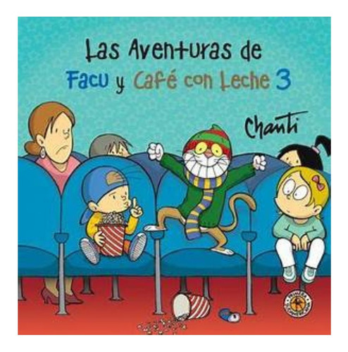 Aventuras De Facu Y Cafe Con Leche 3, La