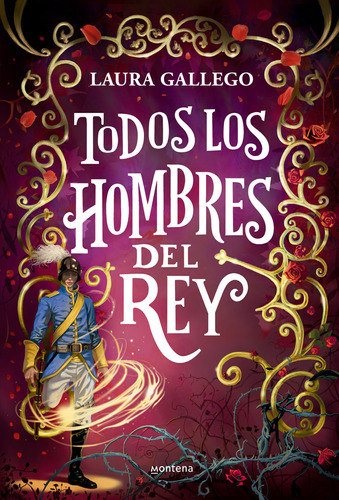 Libro Todos Los Hombres Del Rey - Laura Gallego