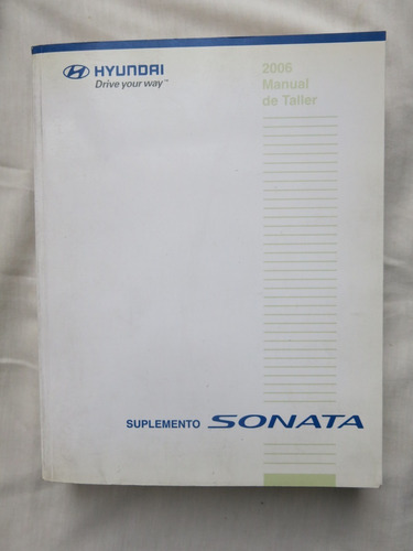 Libro Hyundai Sonata Manual De Taller 2006