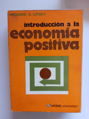 Introducción A La Economía Positiva / Richard G. Lipsey