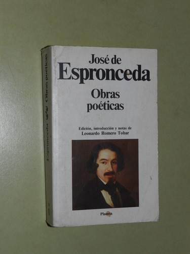 * Obras Poeticas - Jose De Espronceda - Planeta - C27- E05 