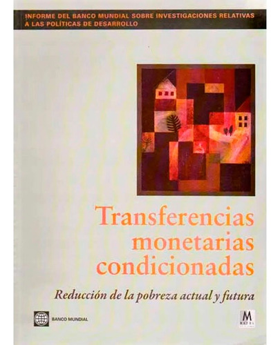 Libro Transferencias Monetarias Condicionadas Banco Mundial