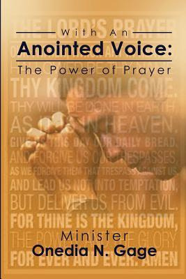 Libro With An Anointed Voice : The Power Of Prayer - Oned...