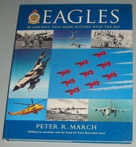 Avião- Livro Eagles  80 Aircraft That Made History R A F