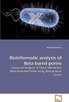 Libro Bioinformatic Analysis Of Beta Barrel Porins - Abhi...