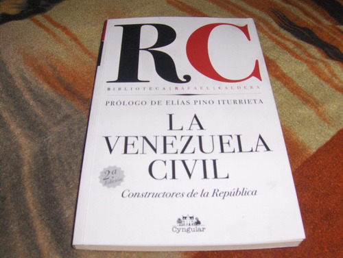 La Venezuela Civil Rafael Caldera Politica