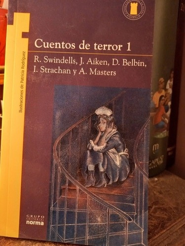 Libro Cuentos De Terror 1 Swindells Grupo Norma 