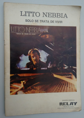 Litto Nebbia Solo Se Trata De Vivir 1982 Álbum Letra Y Músic