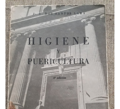 Higiene Y Puericultura - Dos Santos Lara - Troquel