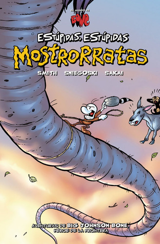 Bone: Estúpidas, Estúpidas Mostrorratas (libro Original)