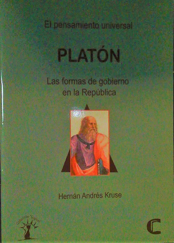 Platon Las Formas De Gobierno En La Republica - Hernan Andre