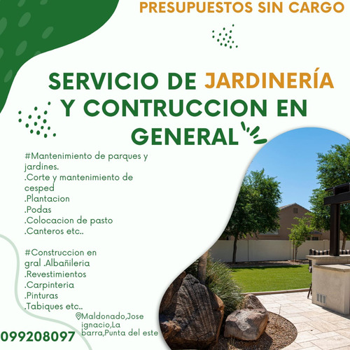 Servicio De Jardinería Y Construcción En General.... 