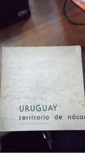 Libro   Uruguay Territorio De Nácar