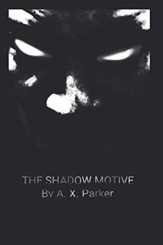 Libro:  The Shadow Motive (the Motive Series)