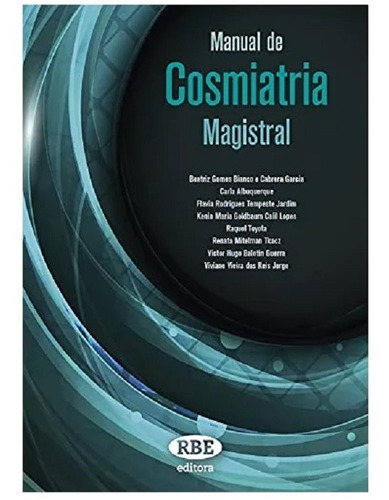 Livro - Manual De Cosmiatria Magistral