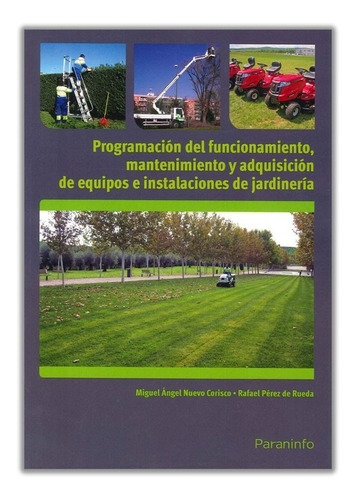 Mantenimiento De Equipos E Instalaciones De Jardinería