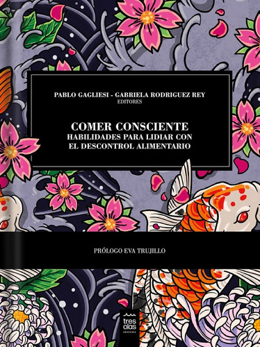 Comer Consciente - Pablo Gagliesi, de GAGLIESI, PABLO. Editorial Edulp, tapa blanda en español, 2023