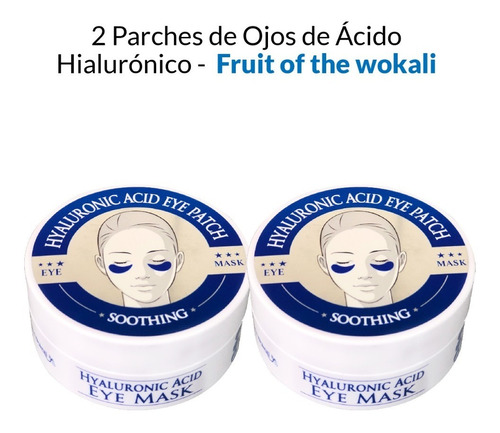 2 Parches De Ojos De Acido Hyaluronico- Fruit Of The Wokali