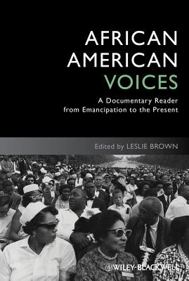 Libro African American Voices: A Documentary Reader Frome...