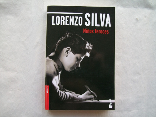 Lorenzo Silva Niños Feroces Booket Paginas: 395