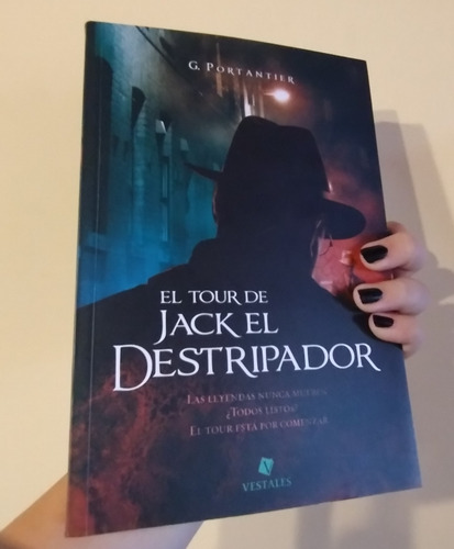 El Tour De Jack El Destripador - G. Portantier-ed. Vestales (Usado)