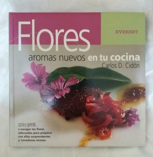 Flores Aromas Nuevos En Tu Cocina