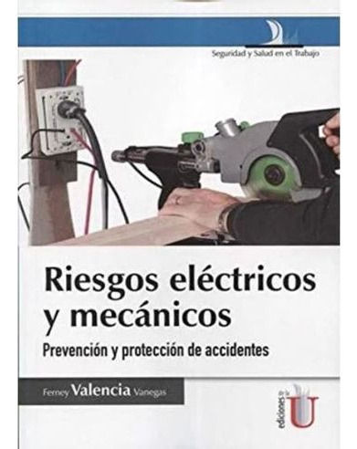 Libro Riesgos Electricos Y Mecanicos