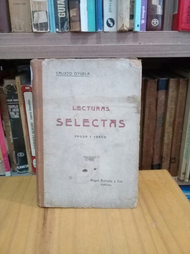 Lecturas Selectas - Calixto Oyuela 