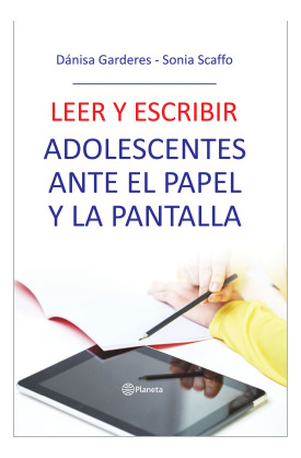 Leer Y Escribir   Adolescentes Ante El Papel Y La Pantalla