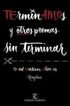 Comprar Terminamos Y Otros Poemas Sin Terminar