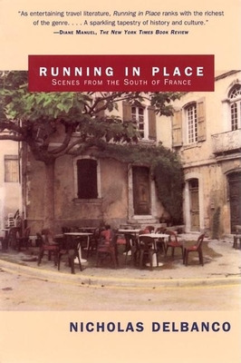 Libro Running In Place: Scenes From The South Of France -...