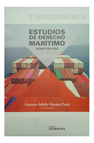 Estudios De Derecho Marítimo 2020-2022 (nuevo) / Omaña Parés