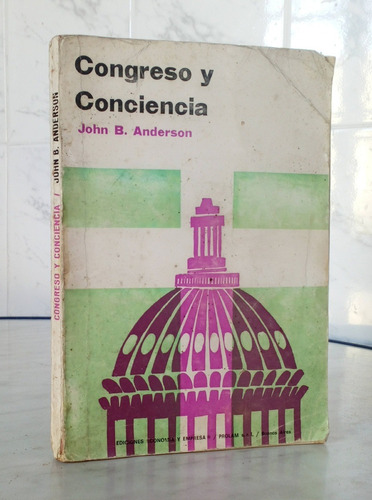 Congreso Y Conciencia Ensayos John Anderson 1970 / Política