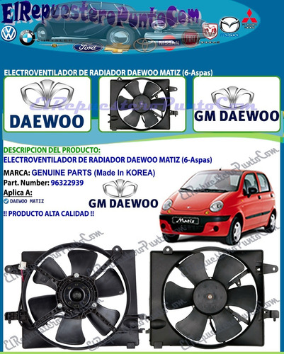 Electroventilador De Radiador Daewoo Matiz (6-aspas)