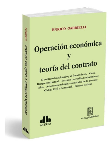 Operacion Economica Y Teoria Del Contrato - A. Gabrielli