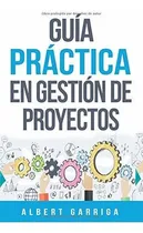 Comprar Libro : Guía Práctica En Gestión De Proyectos Aprende A..