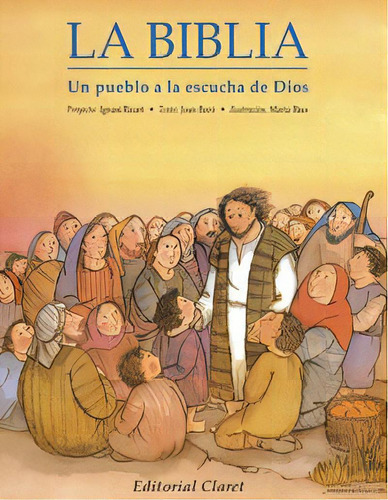 La Biblia, Un Pueblo A La Escucha De Dios, De Baró Cerqueda, Joan. Editorial Claret, S.l.u., Tapa Dura En Español